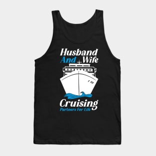 Cruise Vacation Husband Wife Cruise Vacation Tank Top